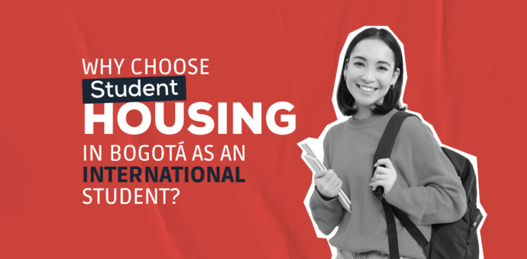 Why Choose Student Housing in Bogotá as an International Student?