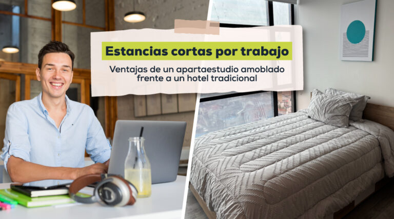 Estancias cortas por trabajo: Ventajas de un apartaestudio amoblado frente a un hotel tradicional